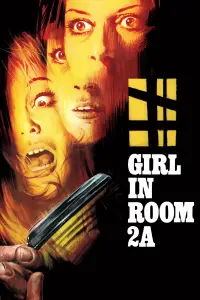 Poster to the movie "The Girl in Room 2A" #1154179