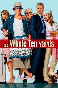 Poster to the movie "The Whole Ten Yards" #1001846