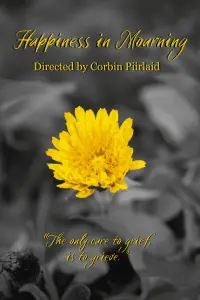 Poster to the movie "Happiness in Mourning" #805631