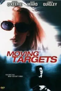 Poster to the movie "Moving Targets" #1124786