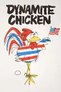 Poster to the movie "Dynamite Chicken" #824436