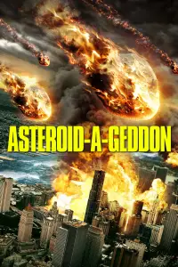 Poster to the movie "Asteroid-a-Geddon" #1238315