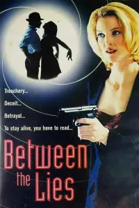 Poster to the movie "Between the Lies" #1213967