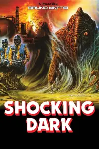 Poster to the movie "Shocking Dark" #1041856