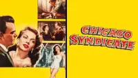 Backdrop to the movie "Chicago Syndicate" #663762