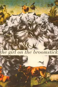Poster to the movie "The Girl on the Broomstick" #1138373