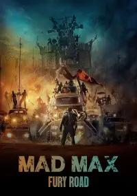 Poster to the movie "Mad Max: Fury Road" #917566