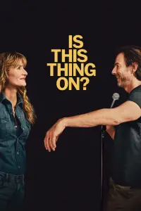 Poster to the movie "Is This Thing On?" #946265