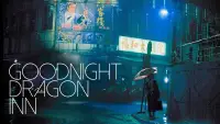 Backdrop to the movie "Goodbye, Dragon Inn" #1080923