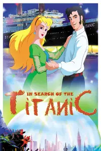 Poster to the movie "In Search of the Titanic" #691380