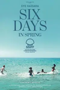 Poster to the movie "Six Days in Spring" #1014554