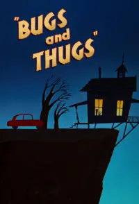Poster to the movie "Bugs and Thugs" #964410