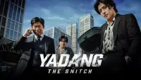 Backdrop to the movie "Yadang: The Snitch" #935119