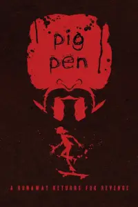 Poster to the movie "Pig Pen" #1095923
