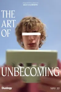 Poster to the movie "The Art of Unbecoming" #765592