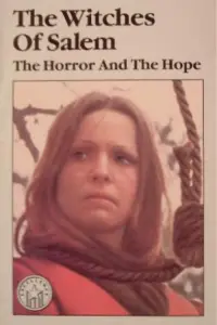 Poster to the movie "The Witches of Salem: The Horror and the Hope" #895100