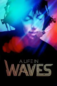 Poster to the movie "A Life in Waves" #992129