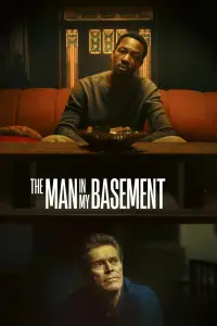 Poster to the movie "The Man in My Basement" #620264