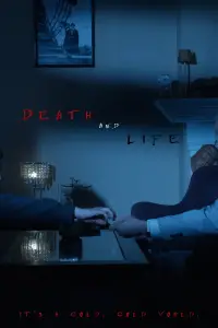 Poster to the movie "Death and Life" #872065