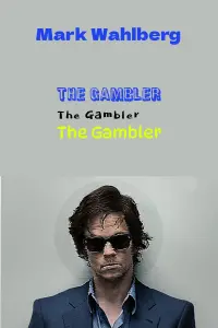 Poster to the movie "The Gambler" #793660