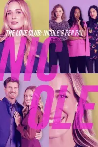 Poster to the movie "The Love Club: Nicole’s Pen Pal" #1107859