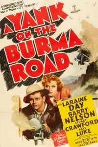 Poster to the movie "A Yank on the Burma Road" #931917