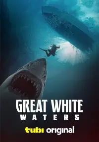 Poster to the movie "Great White Waters" #1005463