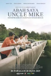 Poster to the movie "Abah Saya, Uncle Mike" #871851