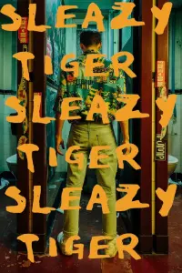 Poster to the movie "Sleazy Tiger" #805593