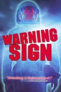 Poster to the movie "Warning Sign" #995233