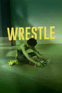 Poster to the movie "Wrestle" #730800