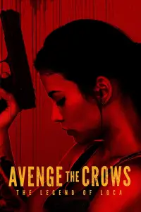 Poster to the movie "Avenge the Crows" #1239927