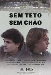 Poster to the movie "Sem Teto, Sem Chão" #655632
