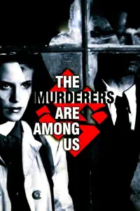 Poster to the movie "The Murderers Are Among Us" #1162099
