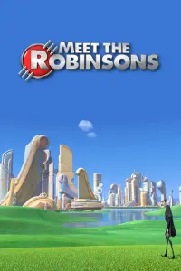 Poster to the movie "Meet the Robinsons" #930450