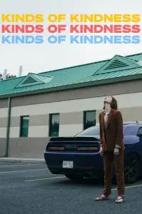 Poster to the movie "Kinds of Kindness" #938917