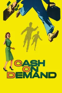 Poster to the movie "Cash on Demand" #1143312