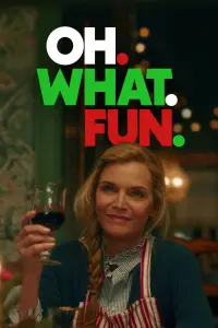 Poster to the movie "Oh. What. Fun." #1119118