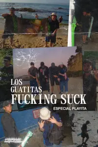 The Guatitas F#####g Suck: Beach Special