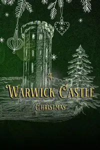 Poster to the movie "A Warwick Castle Christmas" #1150945