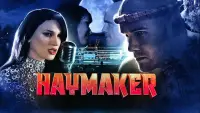 Backdrop to the movie "Haymaker" #671692