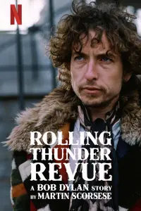 Poster to the movie "Rolling Thunder Revue: A Bob Dylan Story by Martin Scorsese" #707290