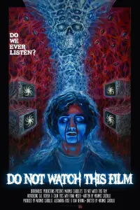 Poster to the movie "Do Not Watch This Film" #1008042