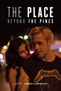 Poster to the movie "The Place Beyond the Pines" #1132227