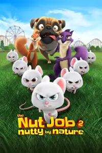 Poster to the movie "The Nut Job 2: Nutty by Nature" #975691