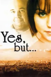 Poster to the movie "Yes, But..." #1092998