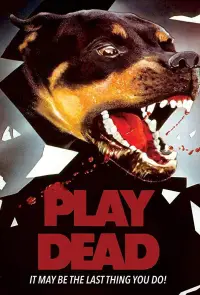 Poster to the movie "Play Dead" #739592