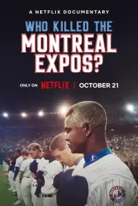 Poster to the movie "Who Killed The Montreal Expos?" #1006077