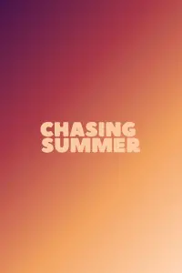 Chasing Summer