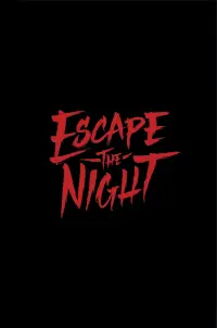 Poster to the movie "Escape the Night: The Lost Tapes" #1103467